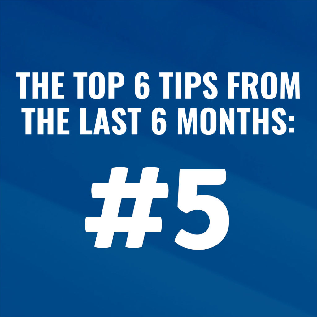 Sales Tip 476 Top 6 Tips From The Last 6 Months 5 Daily Sales Tips