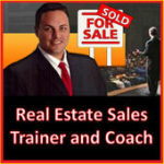 Real Estate Sales Trainer and Coach Podcast